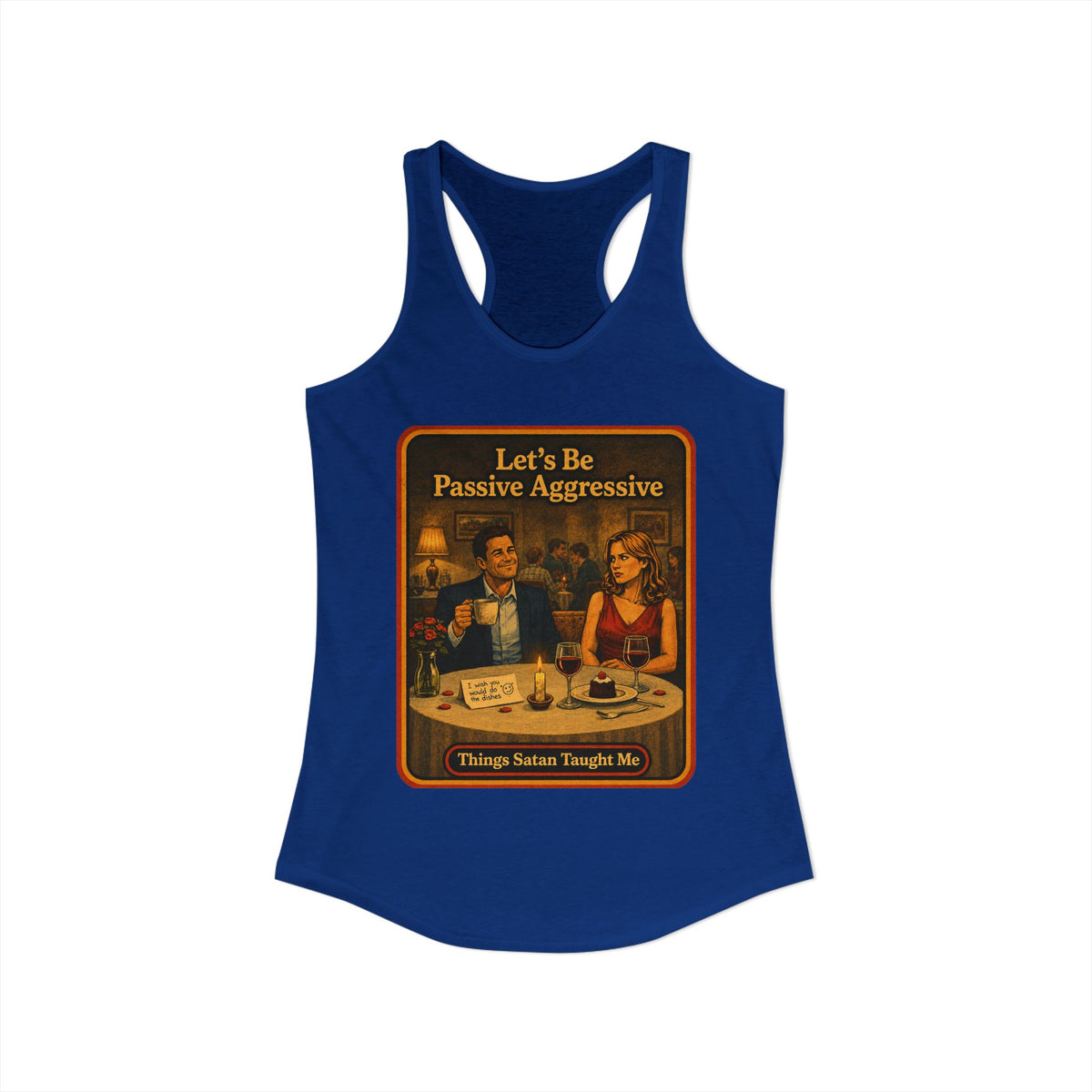 Let's Be Passive Aggressive Racerback Tank in Royal, view 2
