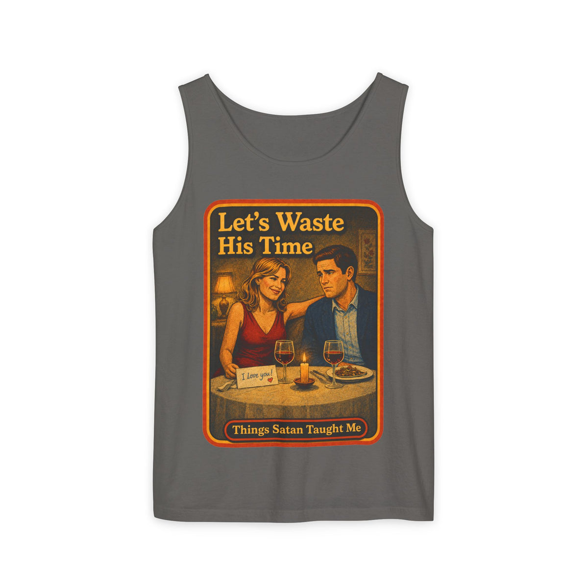 Let's Waste His Time Wife Beater in Pepper, front