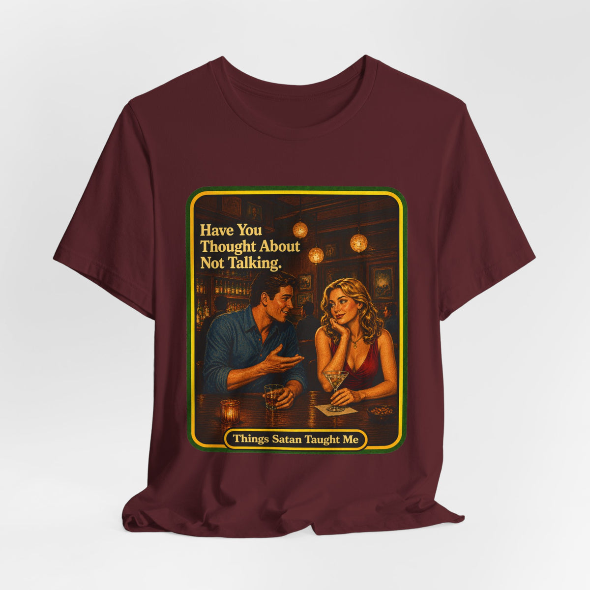 Have You Thought About Not Talking Unisex Tee in Maroon, view 4