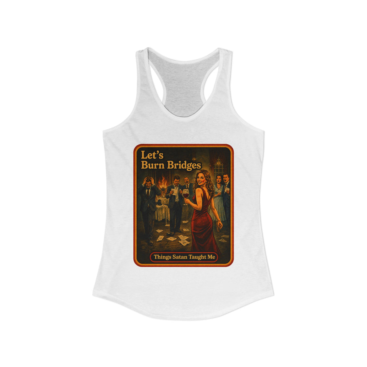 Let's Burn Bridges Racerback Tank in White, view 2