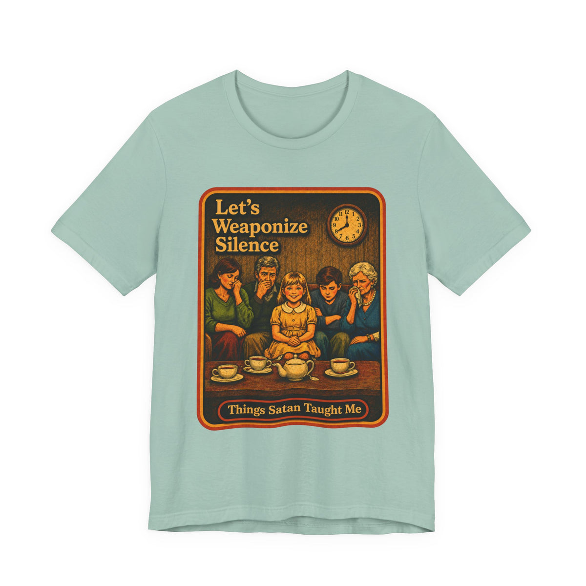 Let's Weaponize Silence Unisex Tee in Dusty Blue, front