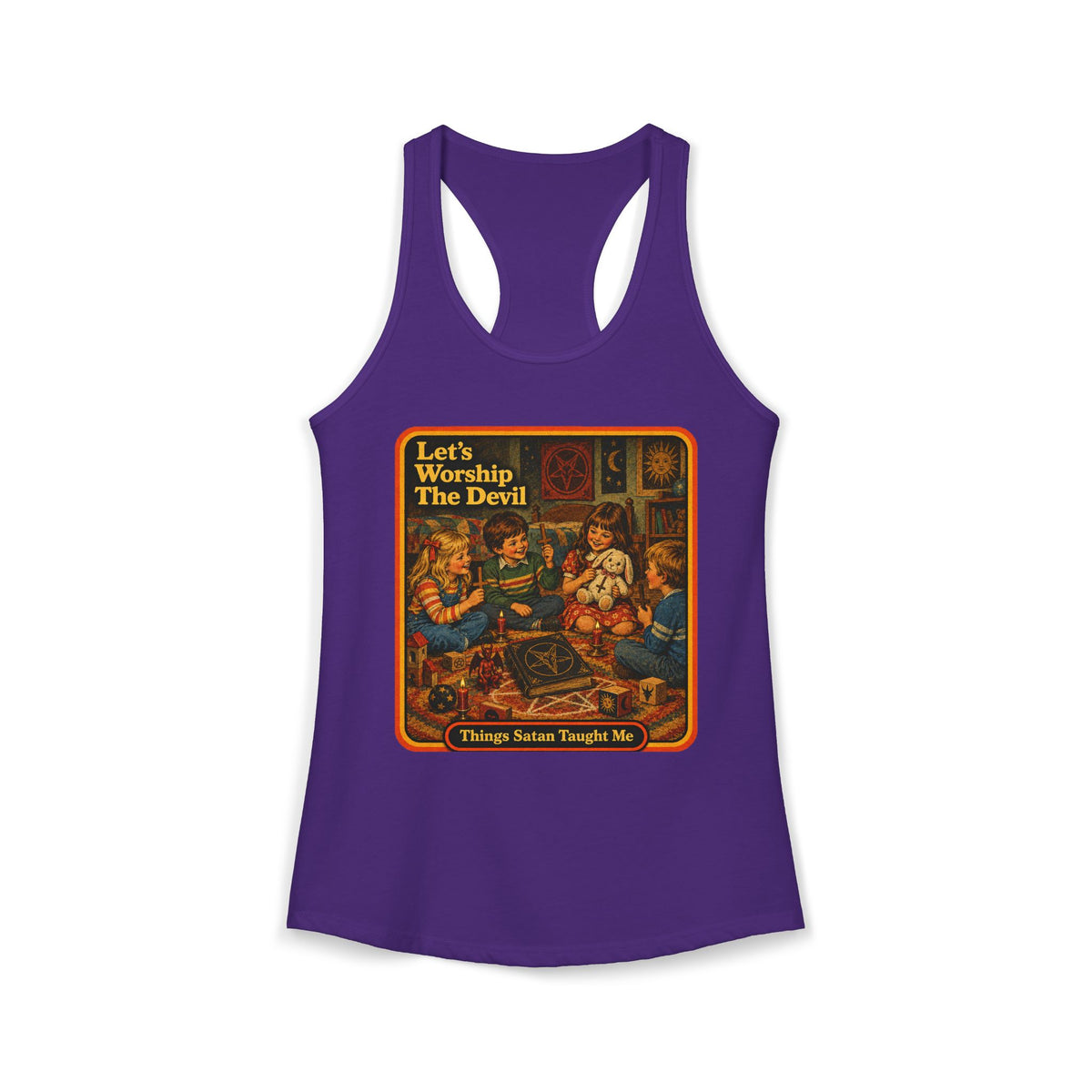 Let's Worship The Devil Women's Racerback Tank | Things Satan Taught Me  in Purple Rush, front