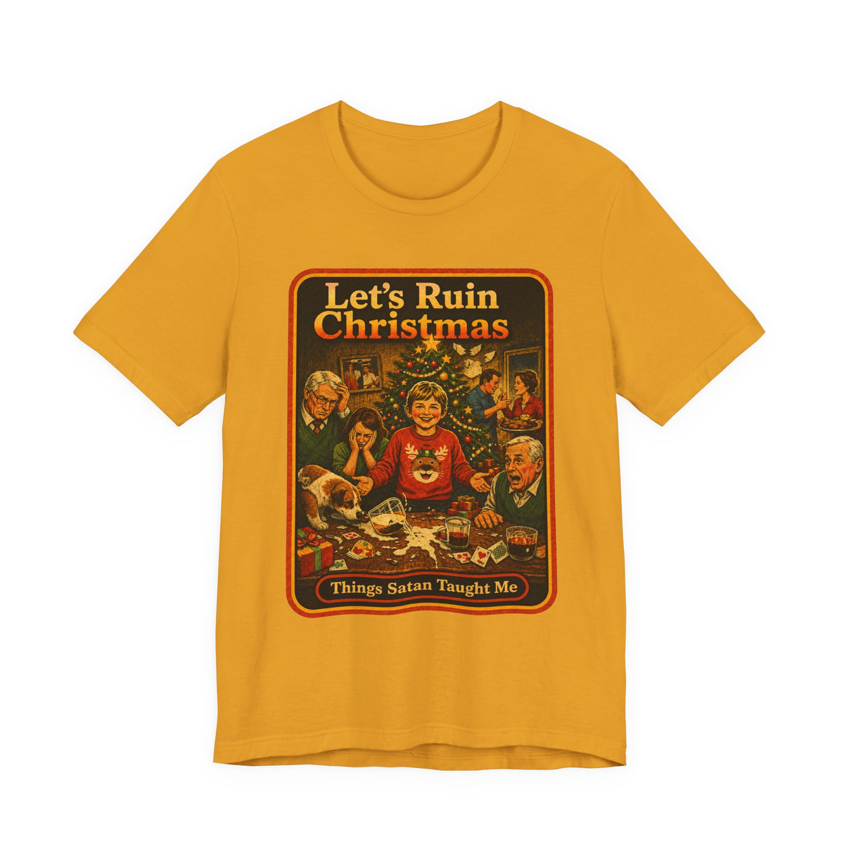 Let's Ruin Christmas Unisex Tee in Mustard, front