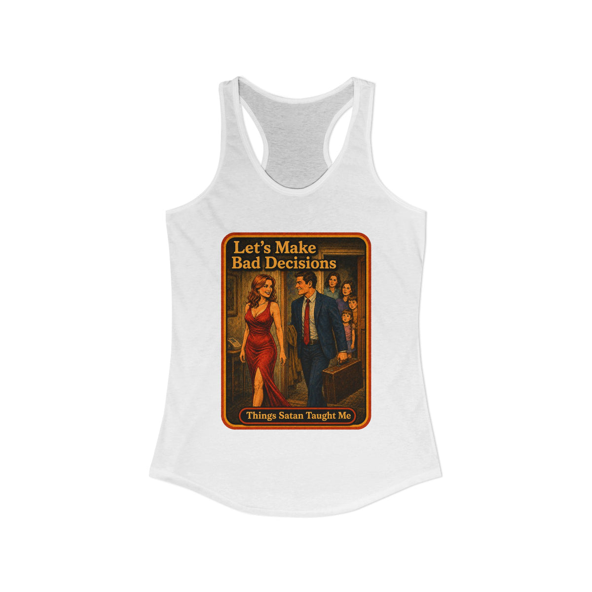 Let's Make Bad Decisions Racerback Tank in White, view 2