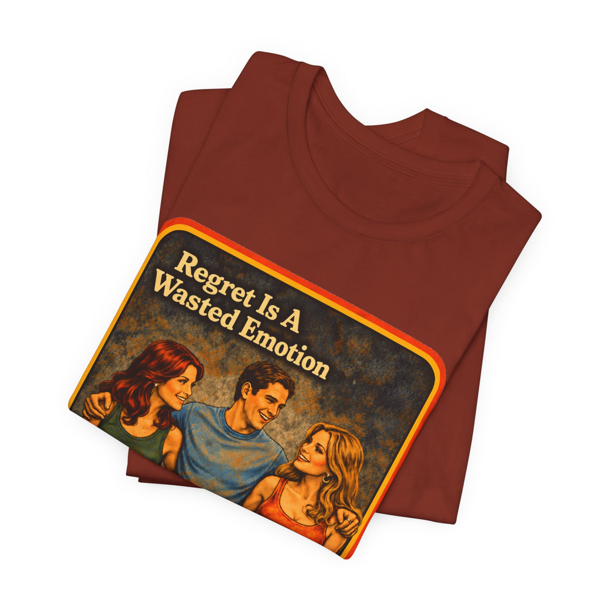 Regret Is A Wasted Emotion Unisex Tee in Rust, view 3