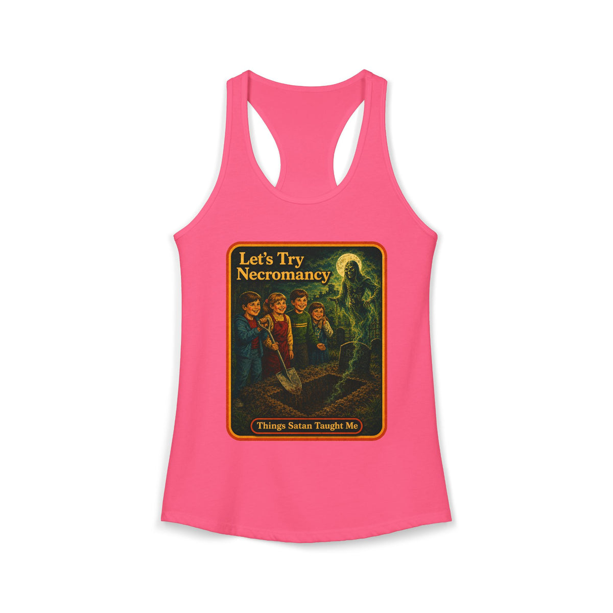 Let's Try Necromancy Racerback Tank in Hot Pink, front