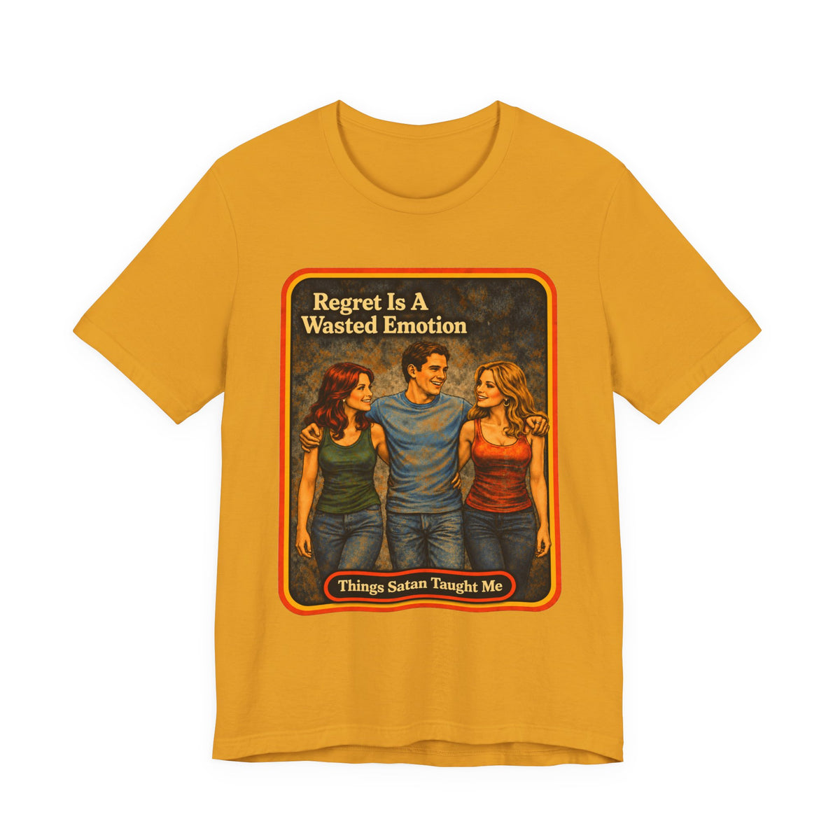 Regret Is A Wasted Emotion Unisex Tee in Mustard, front