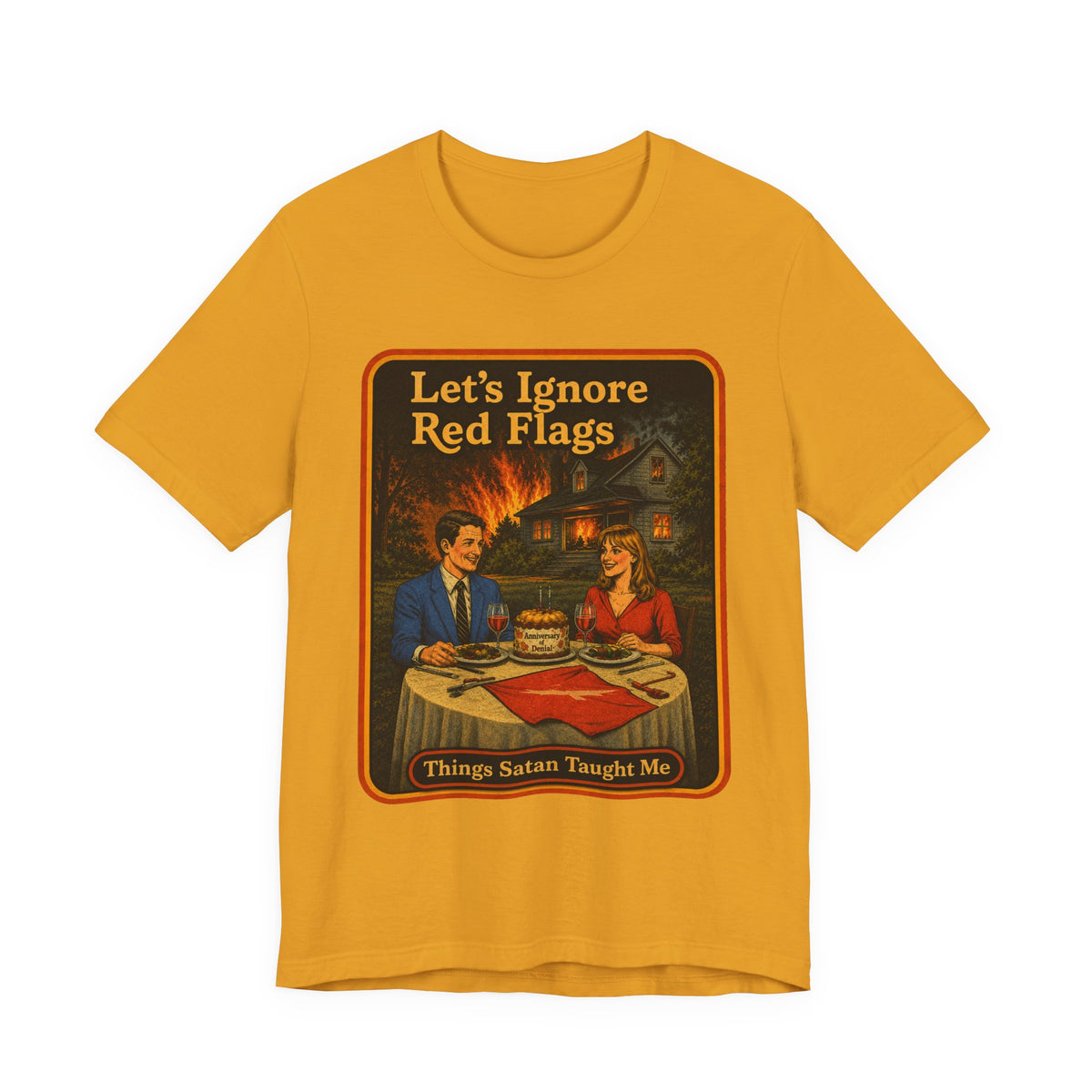 Let's Ignore Red Flags Unisex Tee in Mustard, front