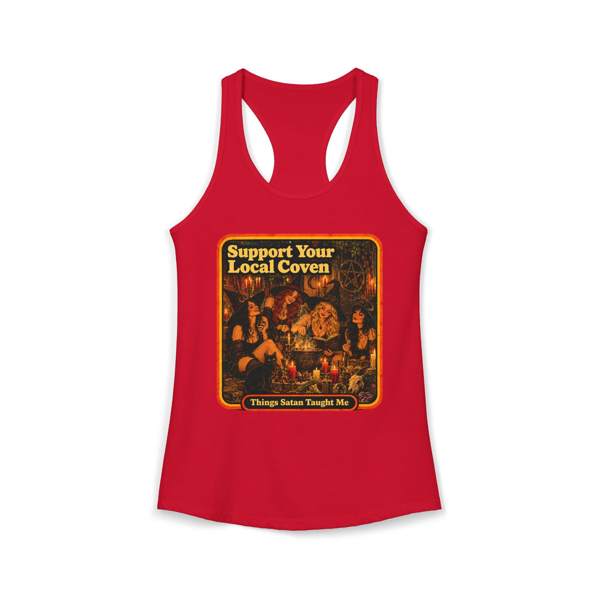 Support Your Local Coven Women's Racerback Tank | Things Satan Taught Me  in Red, front