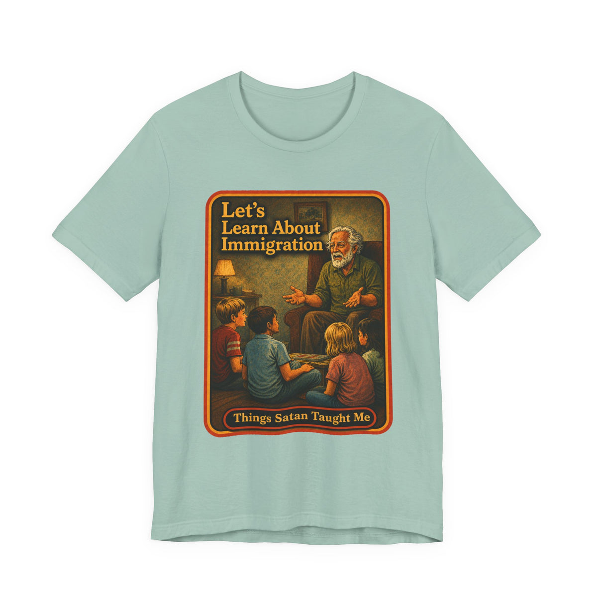 Let's Learn About Immigration Unisex Tee in Dusty Blue, front