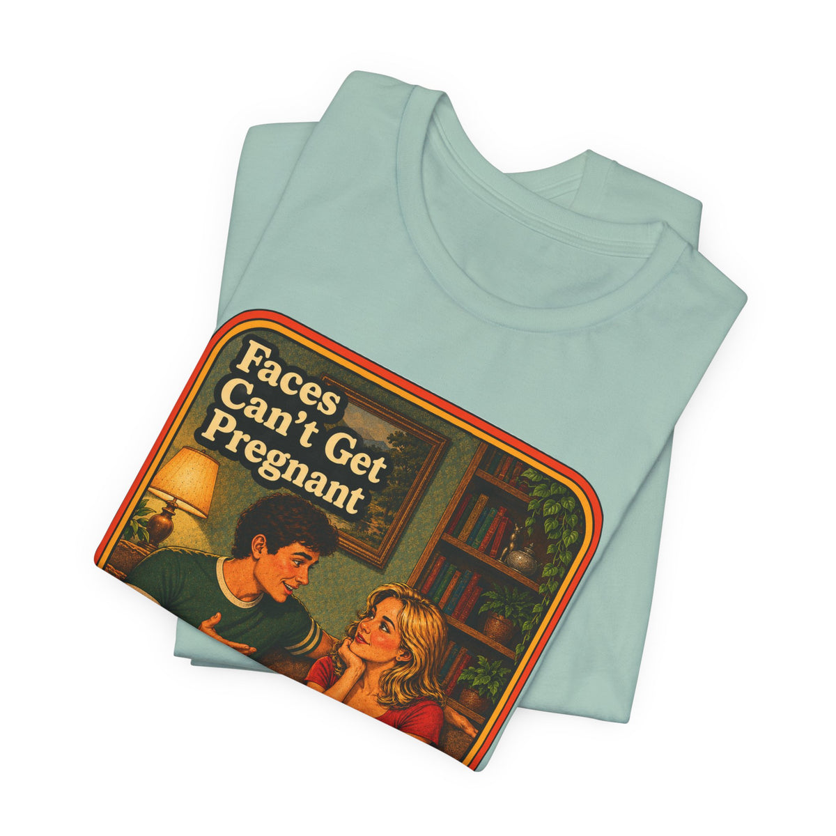 Faces Can't Get Pregnant Unisex Tee in Dusty Blue, view 3