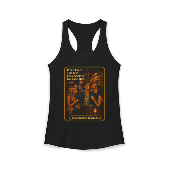 Treat Them Like Dirt Racerback Tank in black
