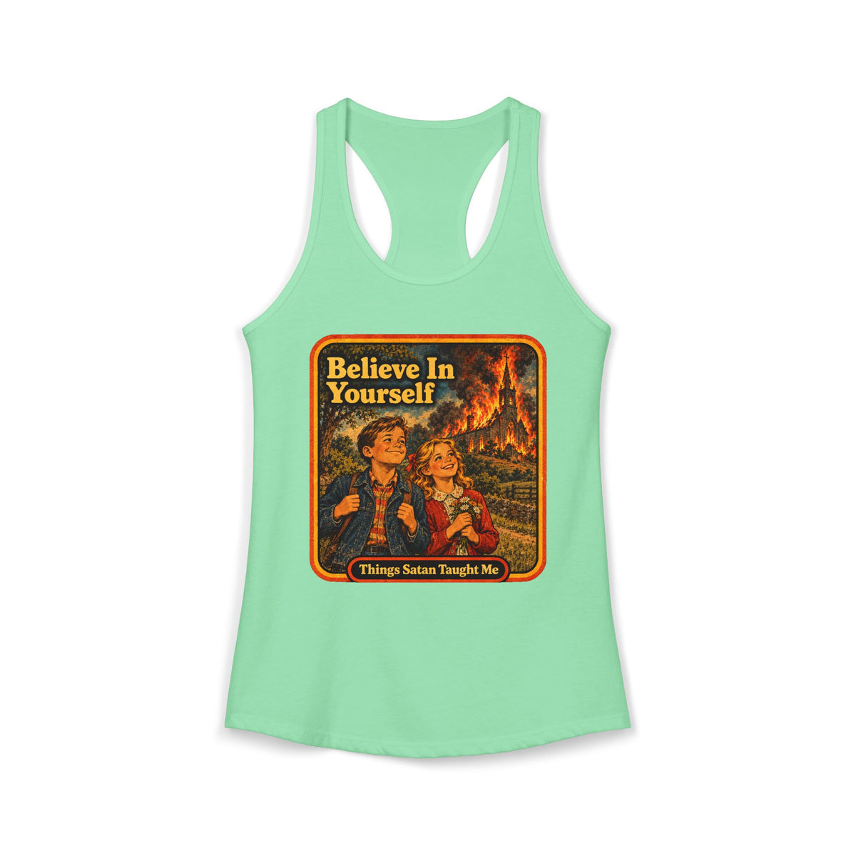 Believe In Yourself Women's Racerback Tank | Things Satan Taught Me  in Mint, front