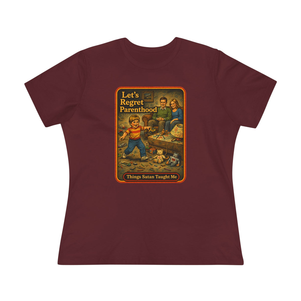 Let's Regret Parenthood Women's Tee in Maroon, front