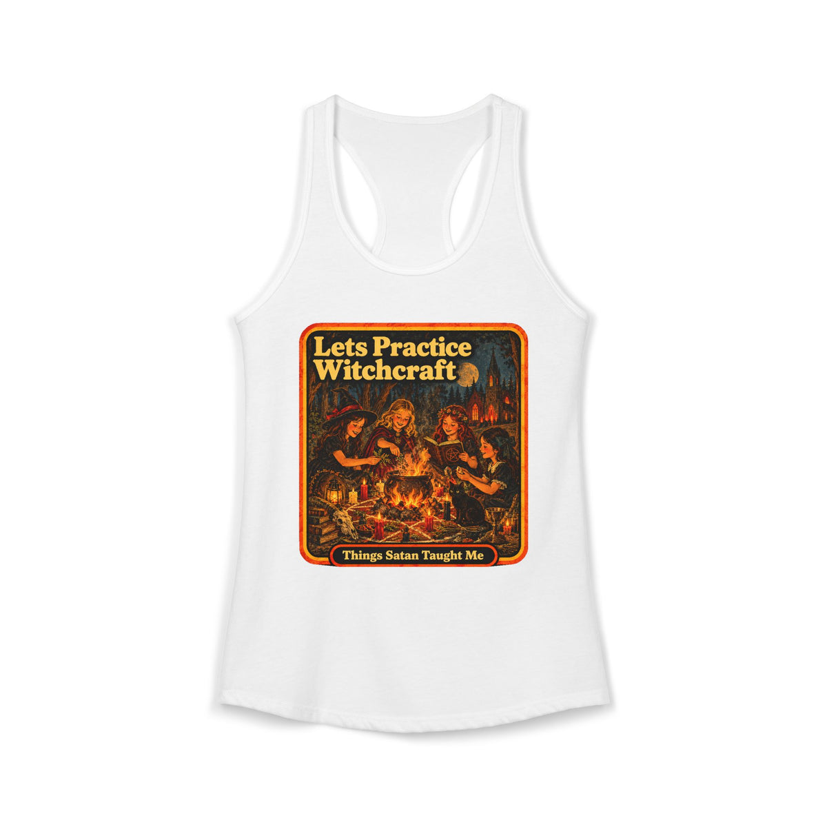 Let's Practice Witchcraft Racerback Tank in White, front