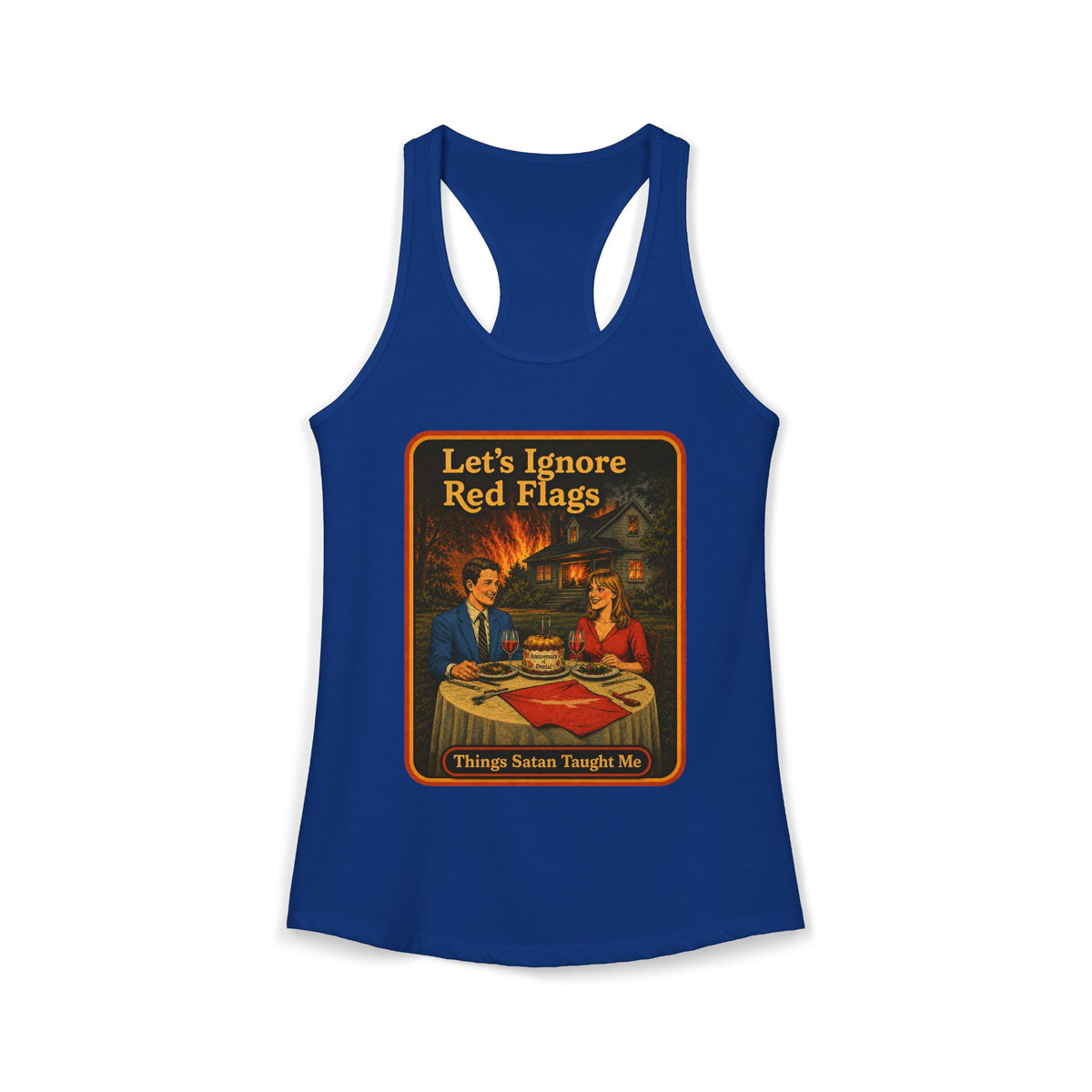 Let's Ignore Red Flags Racerback Tank in Royal, front