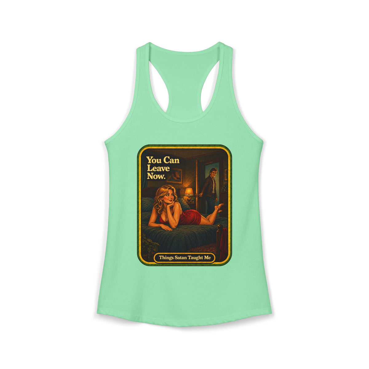 You Can Leave Now Racerback Tank in Mint, front