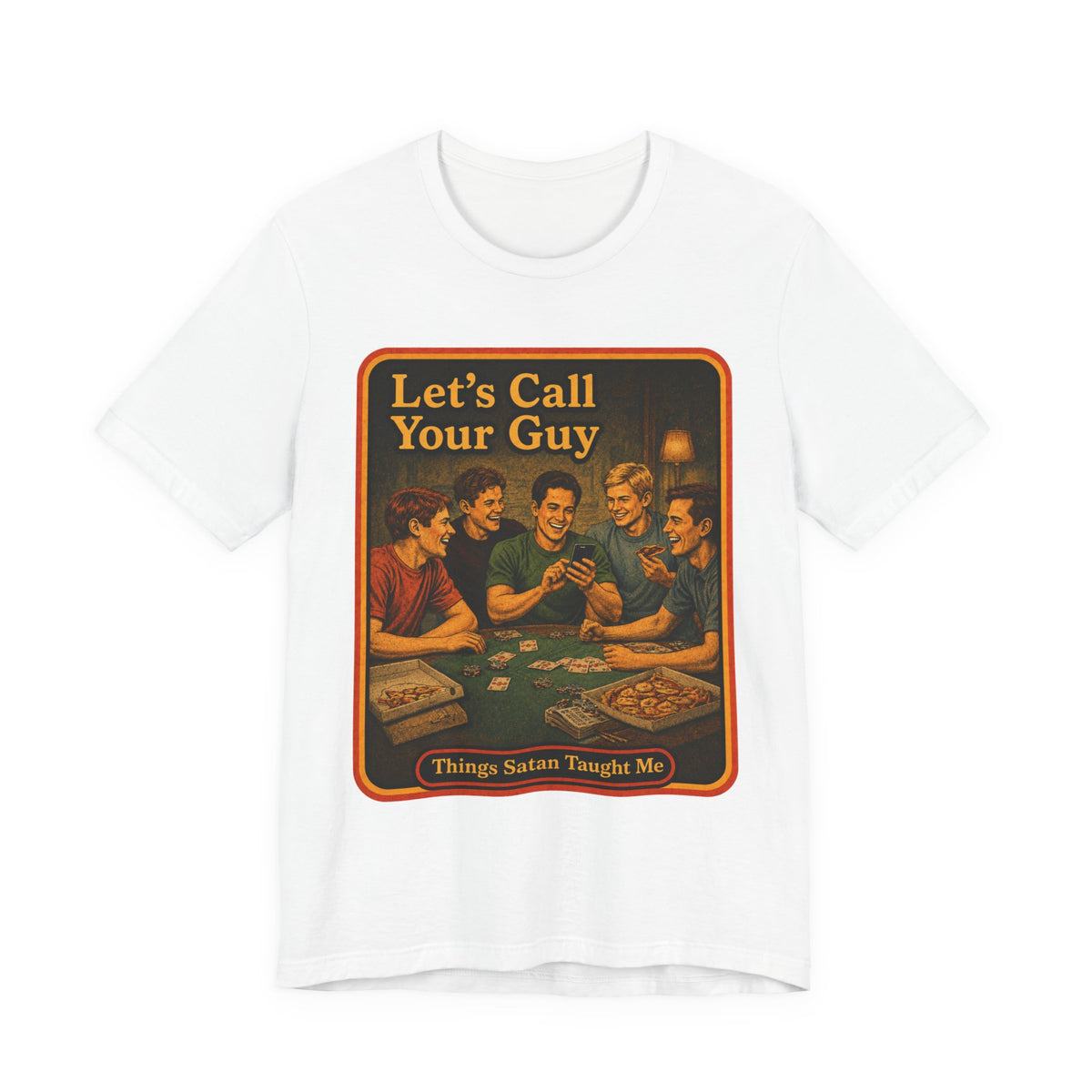 Let's Call Your Guy Unisex Tee in White, front