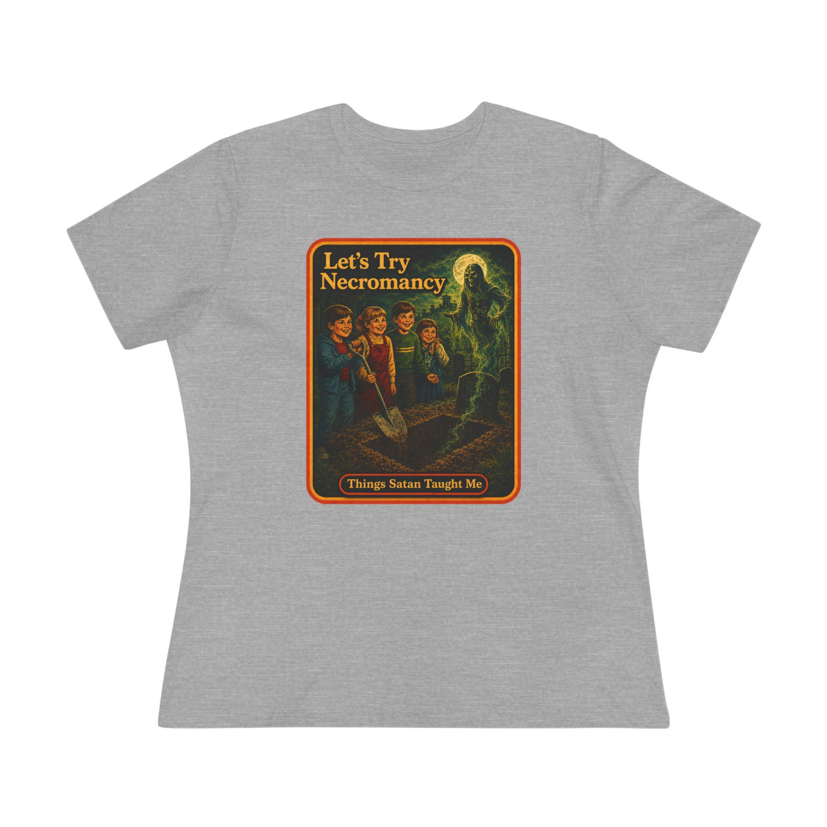 Let's Try Necromancy Women's Tee in Athletic Heather, front