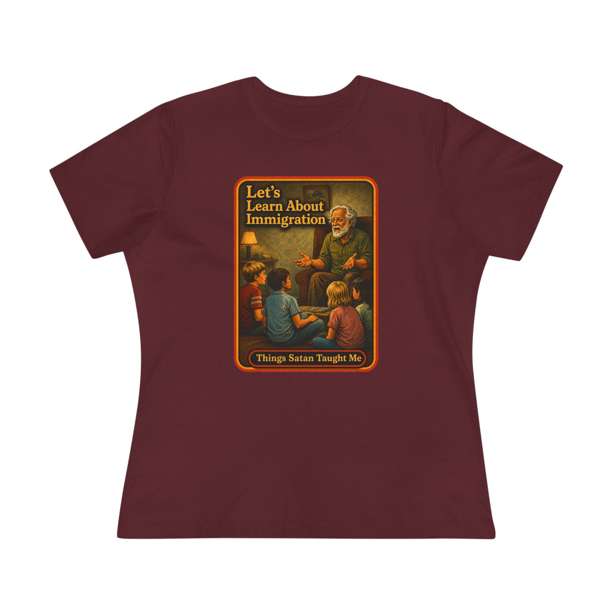 Let's Learn About Immigration Women's Tee in Maroon, front