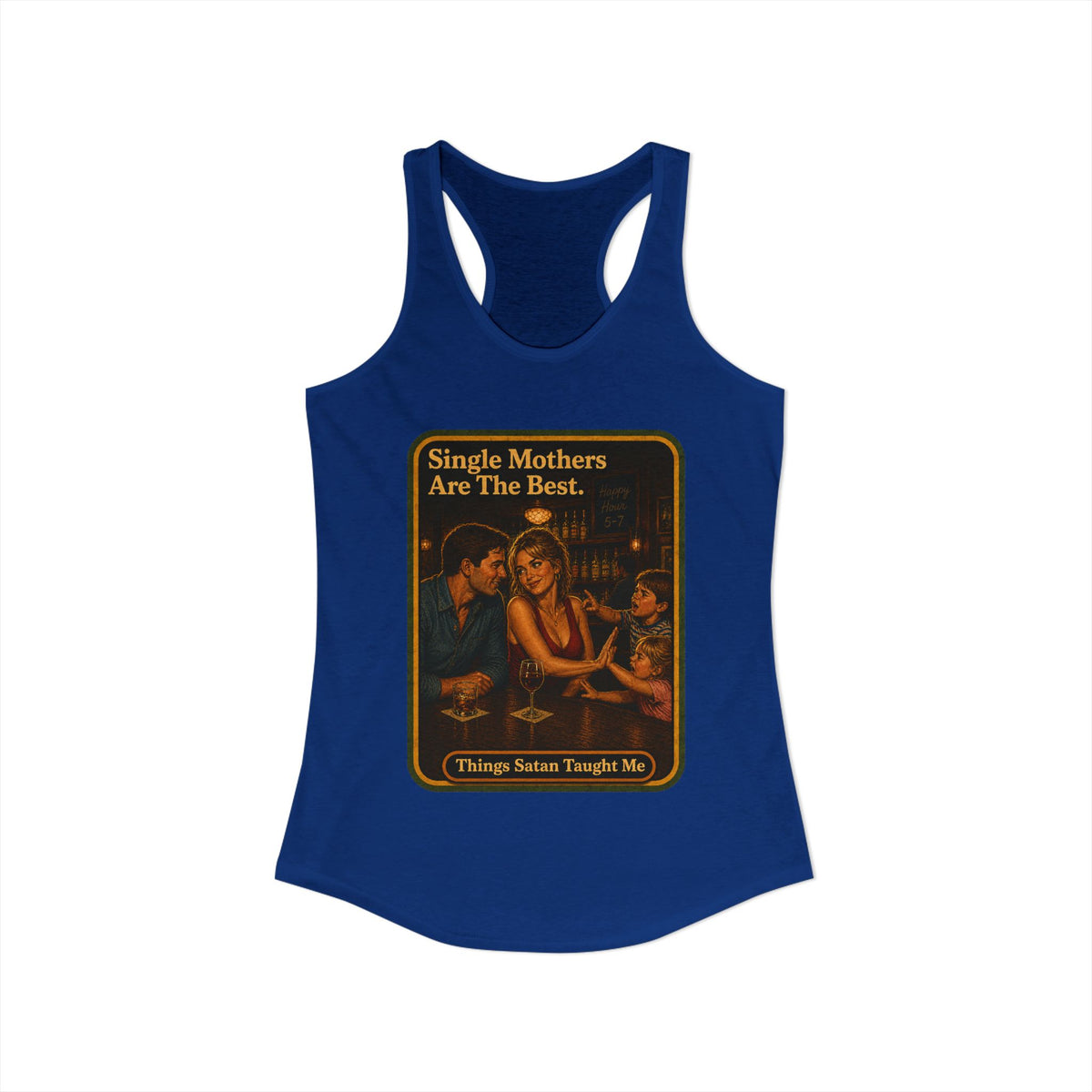 Single Mothers Are The Best Racerback Tank in Royal, view 2