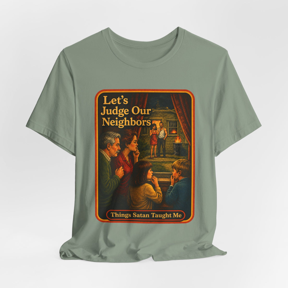 Let's Judge Our Neighbors Unisex Tee in Sage, view 4