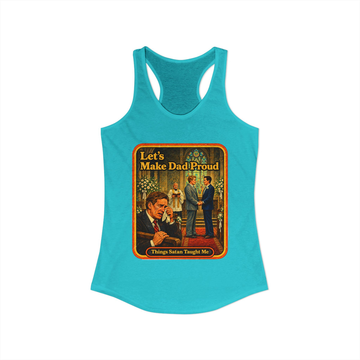 Let's Make Dad Proud Racerback Tank in Tahiti Blue, view 2