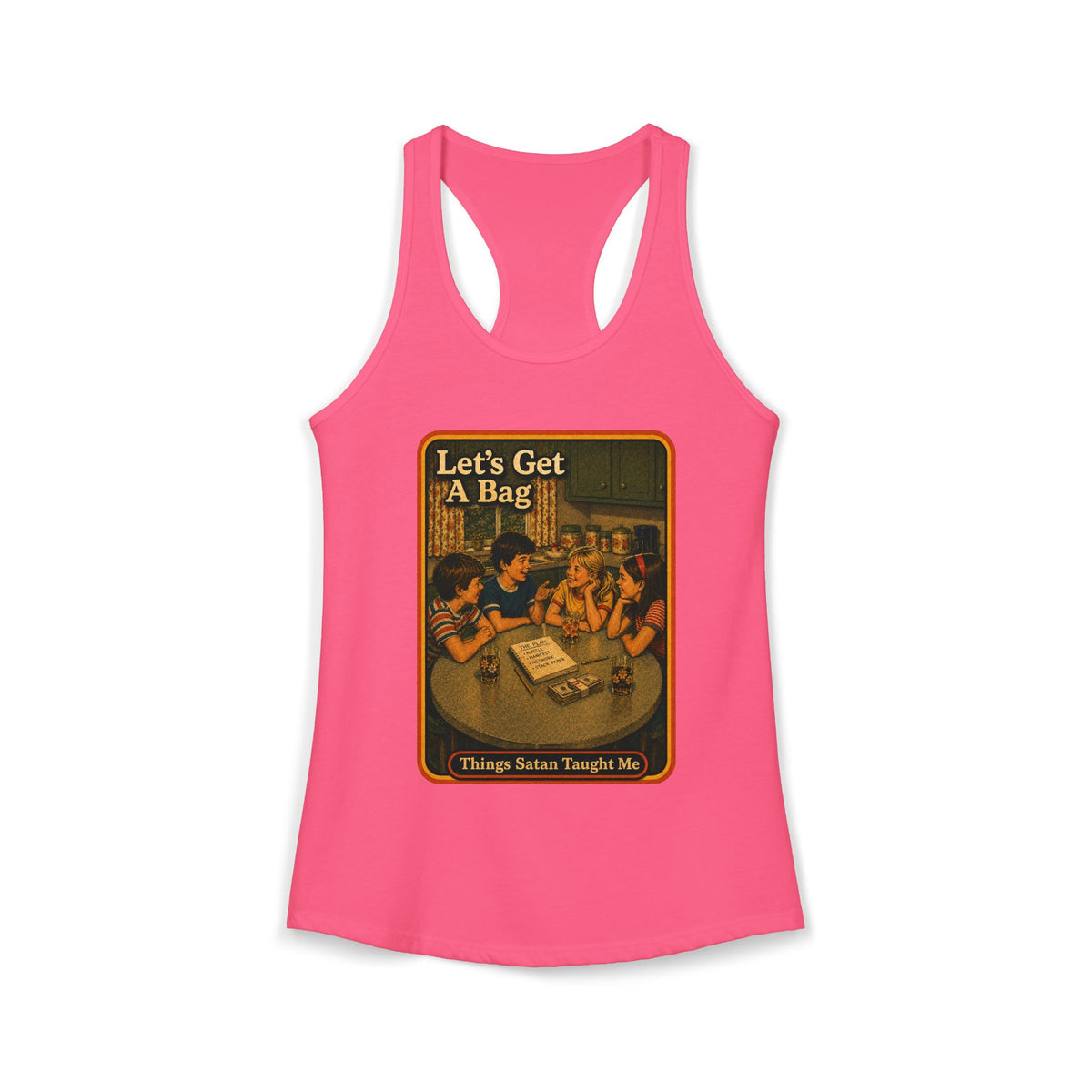 Let's Get Another Bag Racerback Tank in Hot Pink, front