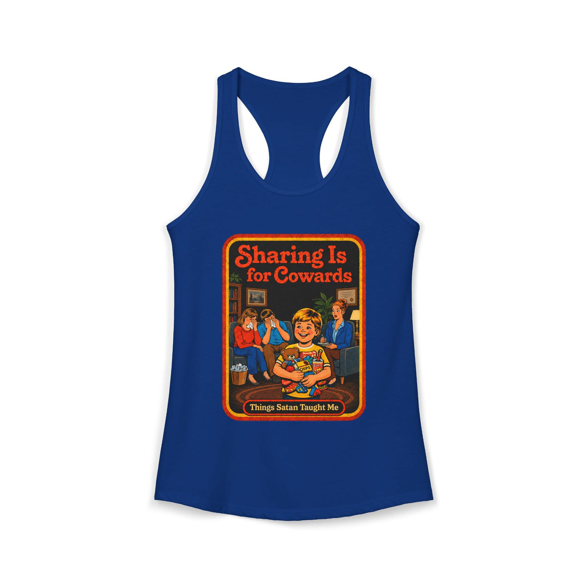 Sharing Is For Cowards Racerback Tank in Royal, front