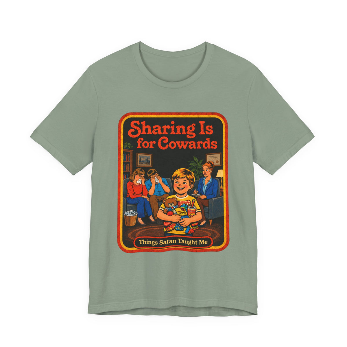 Sharing Is For Cowards Unisex Tee in Sage, front