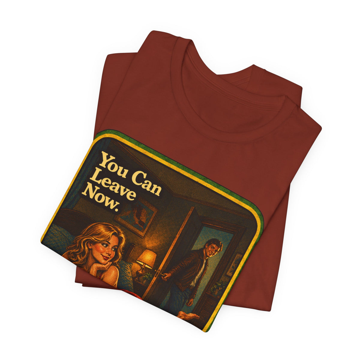 You Can Leave Now Unisex Tee in Rust, view 3