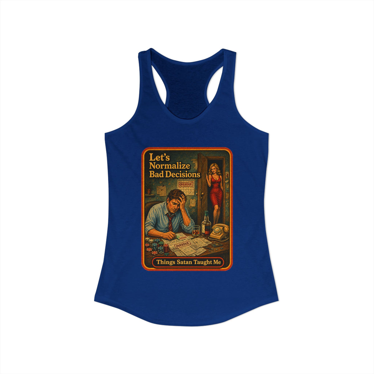 Let's Normalize Bad Decisions Racerback Tank in Royal, view 2