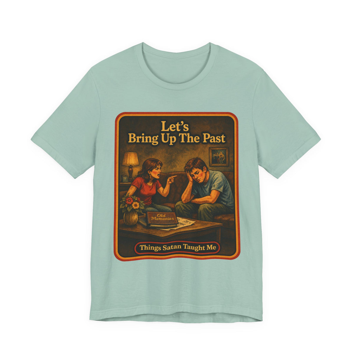 Let's Bring Up The Past Unisex Tee in Dusty Blue, front