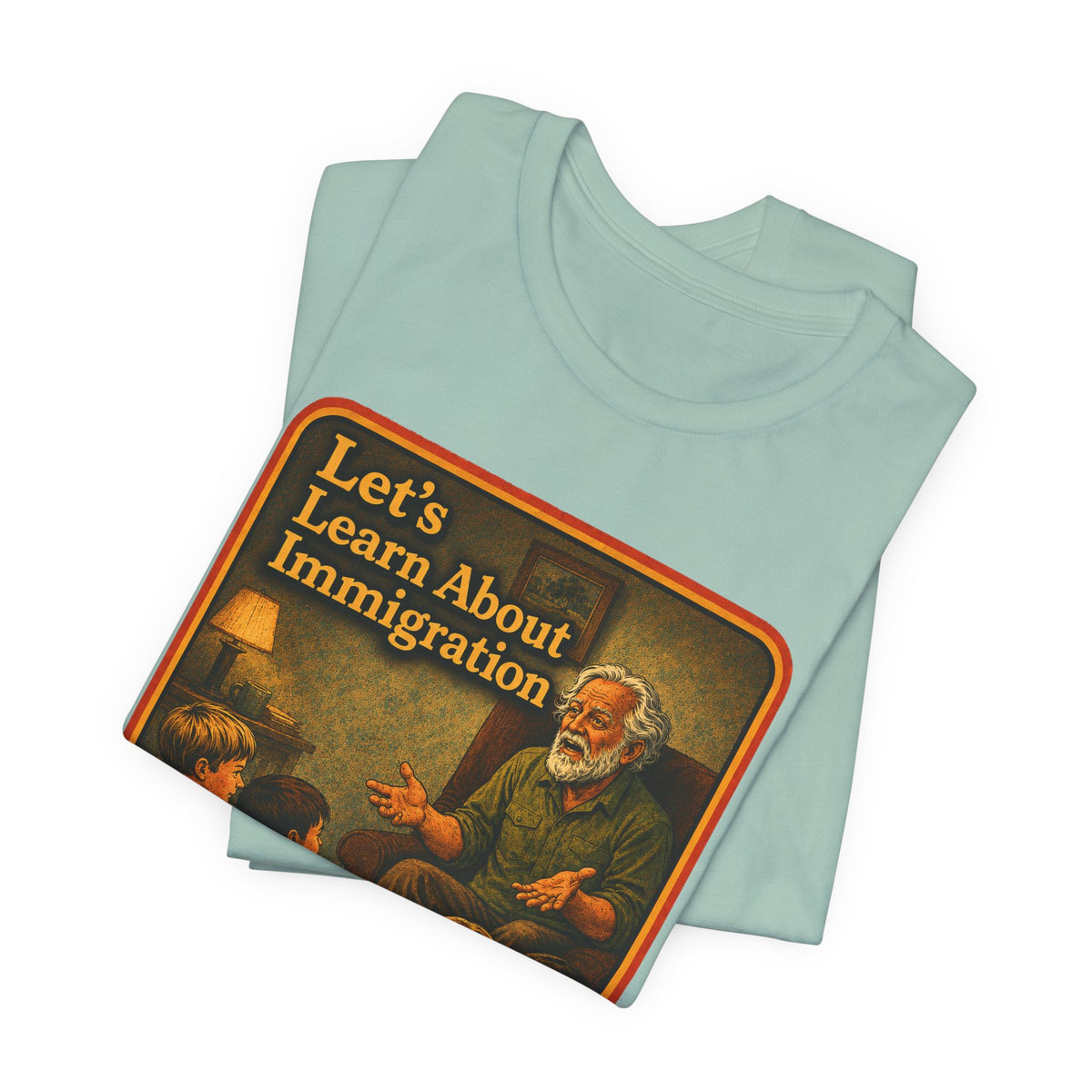 Let's Learn About Immigration Unisex Tee in Dusty Blue, view 3