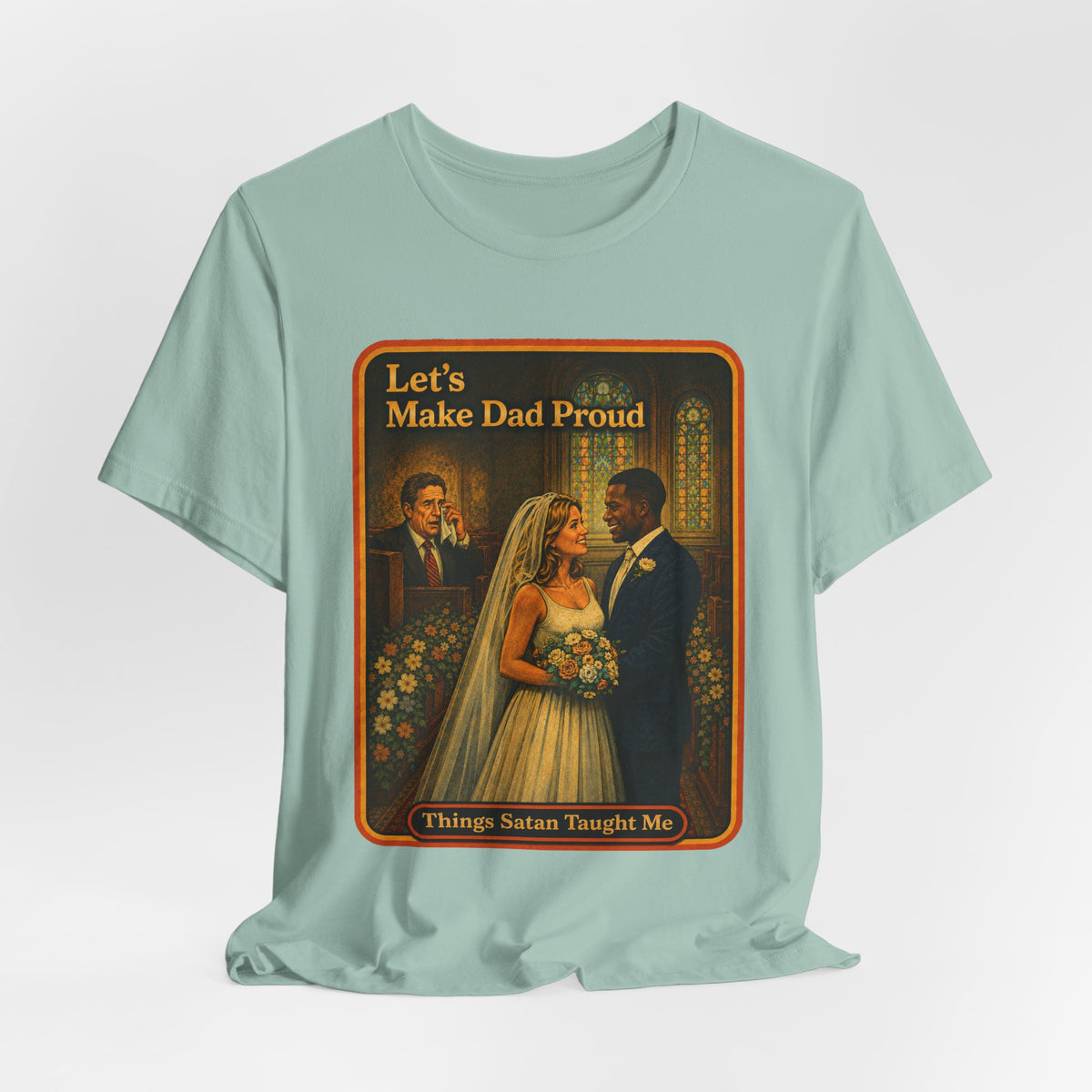 Let's Make Dad Proud No. 2 Unisex Tee in Dusty Blue, view 4