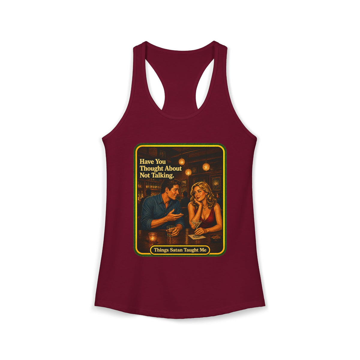 Have You Thought About Not Talking Racerback Tank in Cardinal Red, front