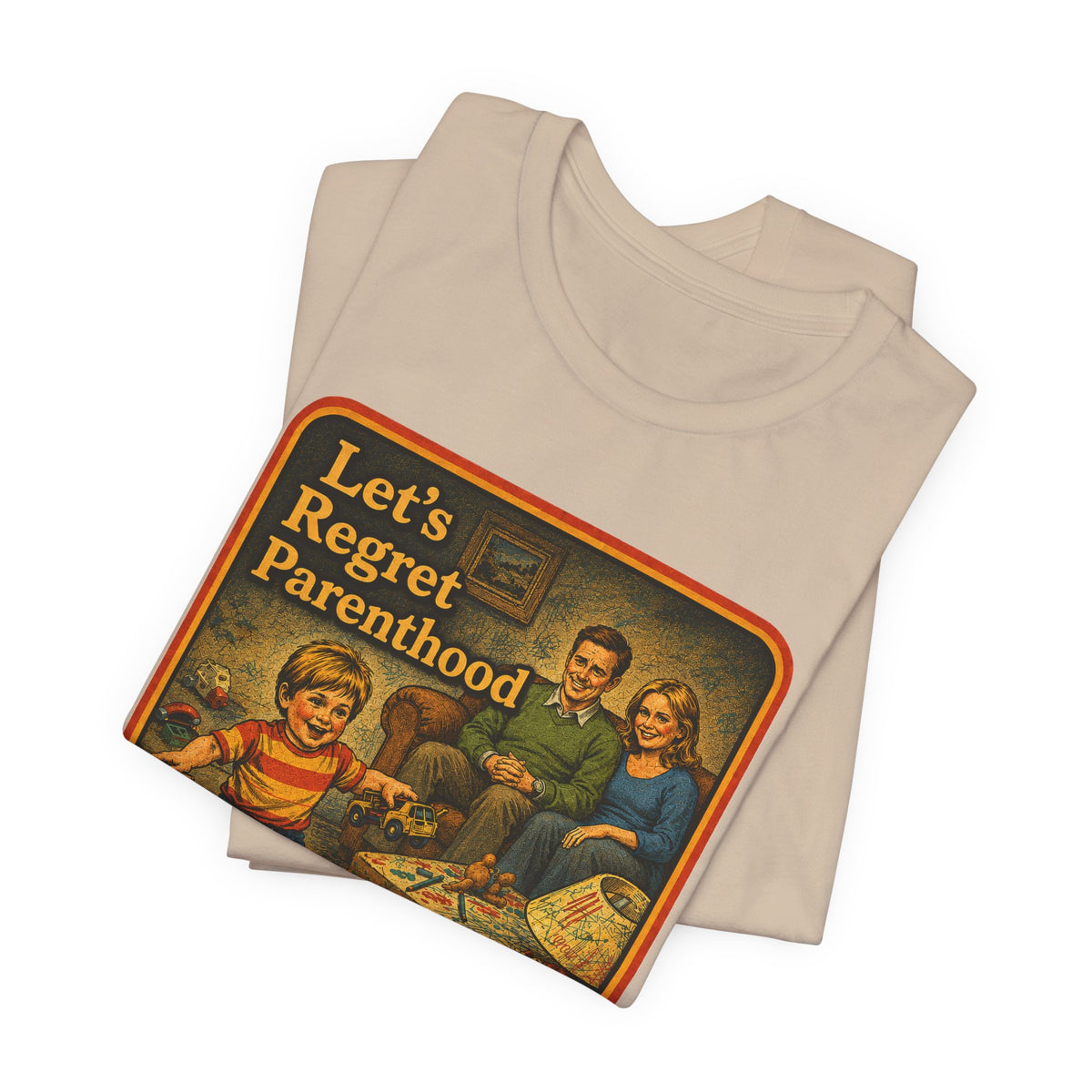 Let's Regret Parenthood Unisex Tee in Tan, view 3