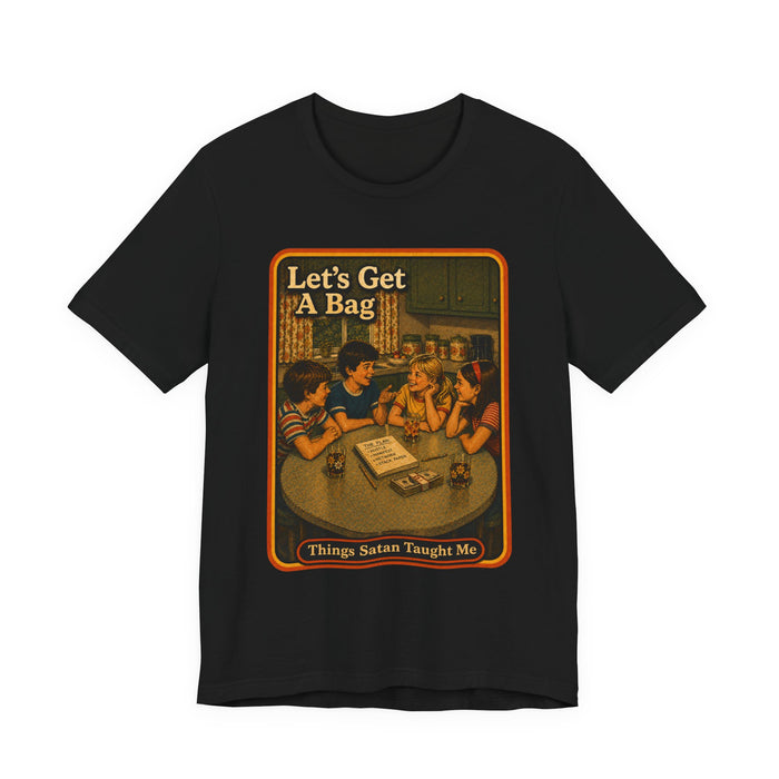 Let's Get Another Bag Unisex Tee in black