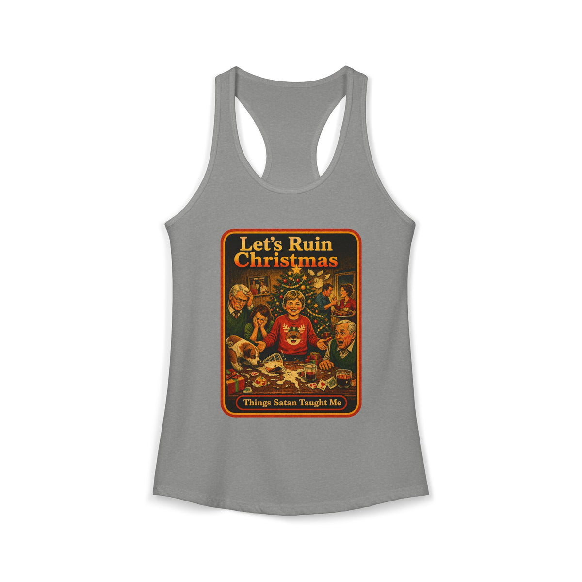 Let's Ruin Christmas Racerback Tank in Heather Grey, front