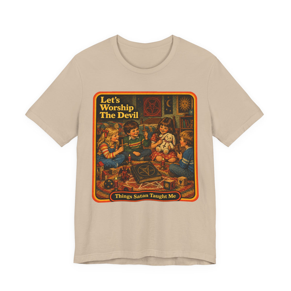 Let's Worship The Devil Unisex Tee in Tan, front