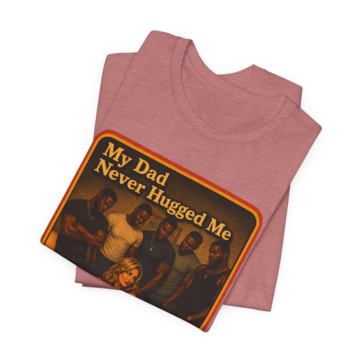My Dad Never Hugged Me Unisex Tee in Heather Mauve, view 3