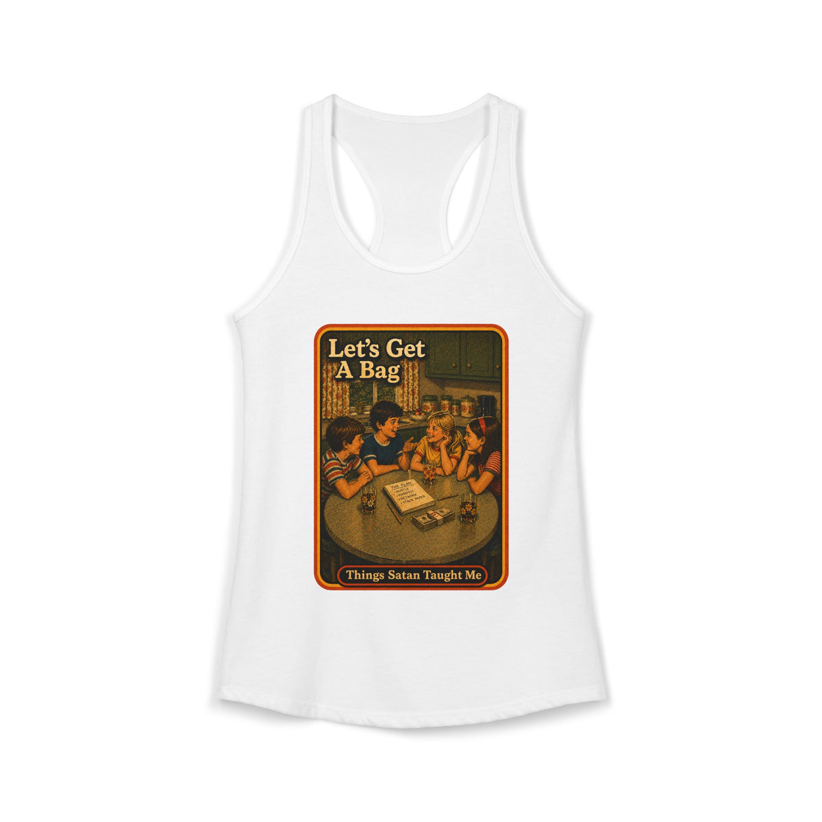Let's Get Another Bag Racerback Tank in White, front