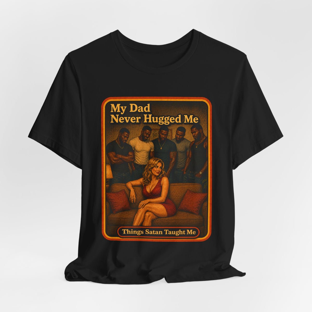 My Dad Never Hugged Me Unisex Tee in Black, view 4