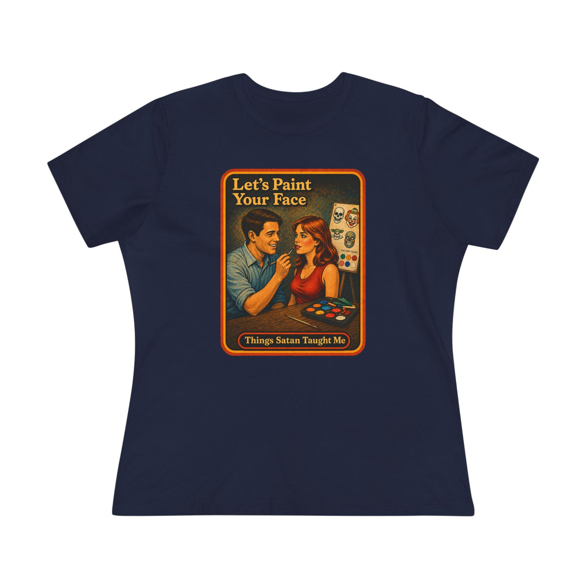 Let's Paint Your Face Women's Tee in Navy, front