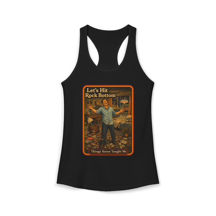 Let's Hit Rock Bottom Racerback Tank in black