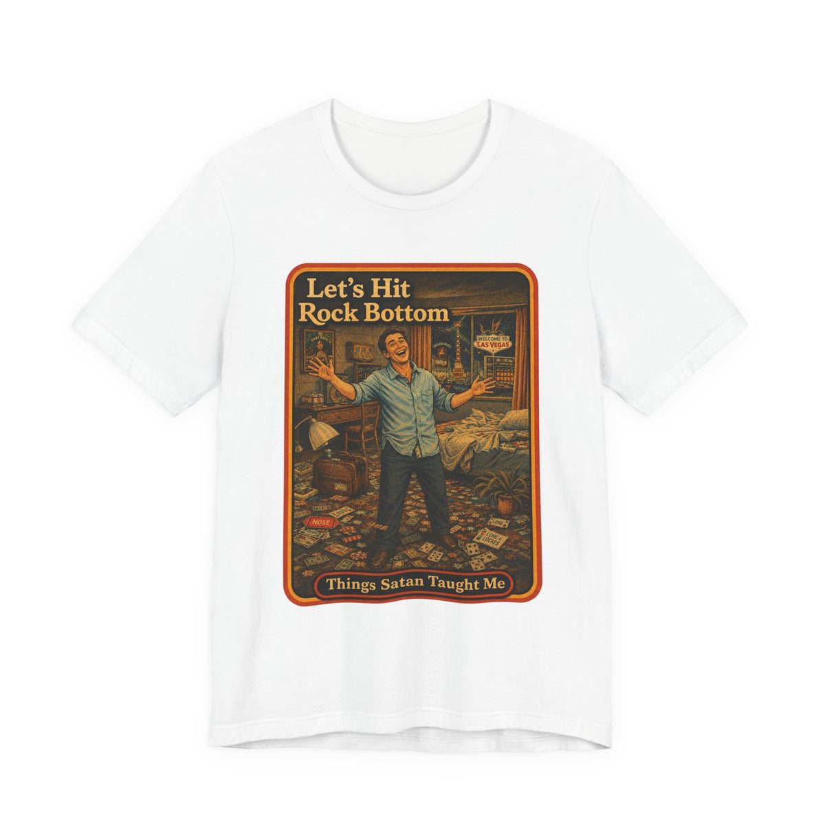 Let's Hit Rock Bottom Unisex Tee in White, front