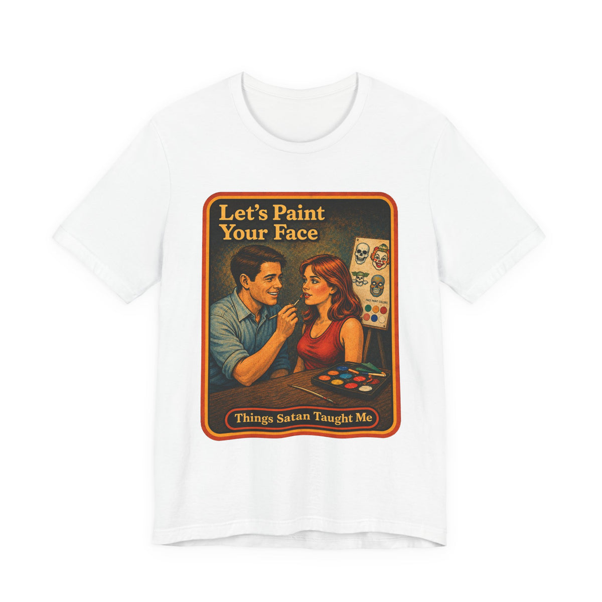 Let's Paint Your Face Unisex Tee in White, front