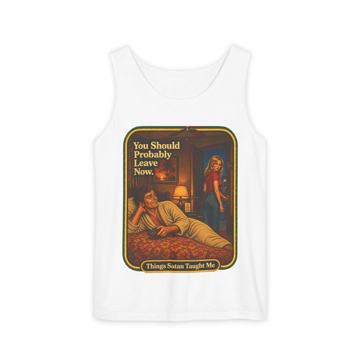 You Should Probably Leave Now Wife Beater in White, front