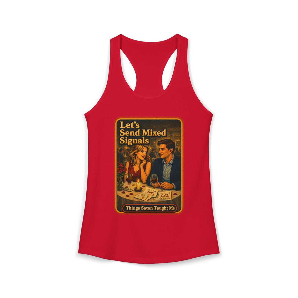 Let's Send Mixed Signals Racerback Tank in Red, front