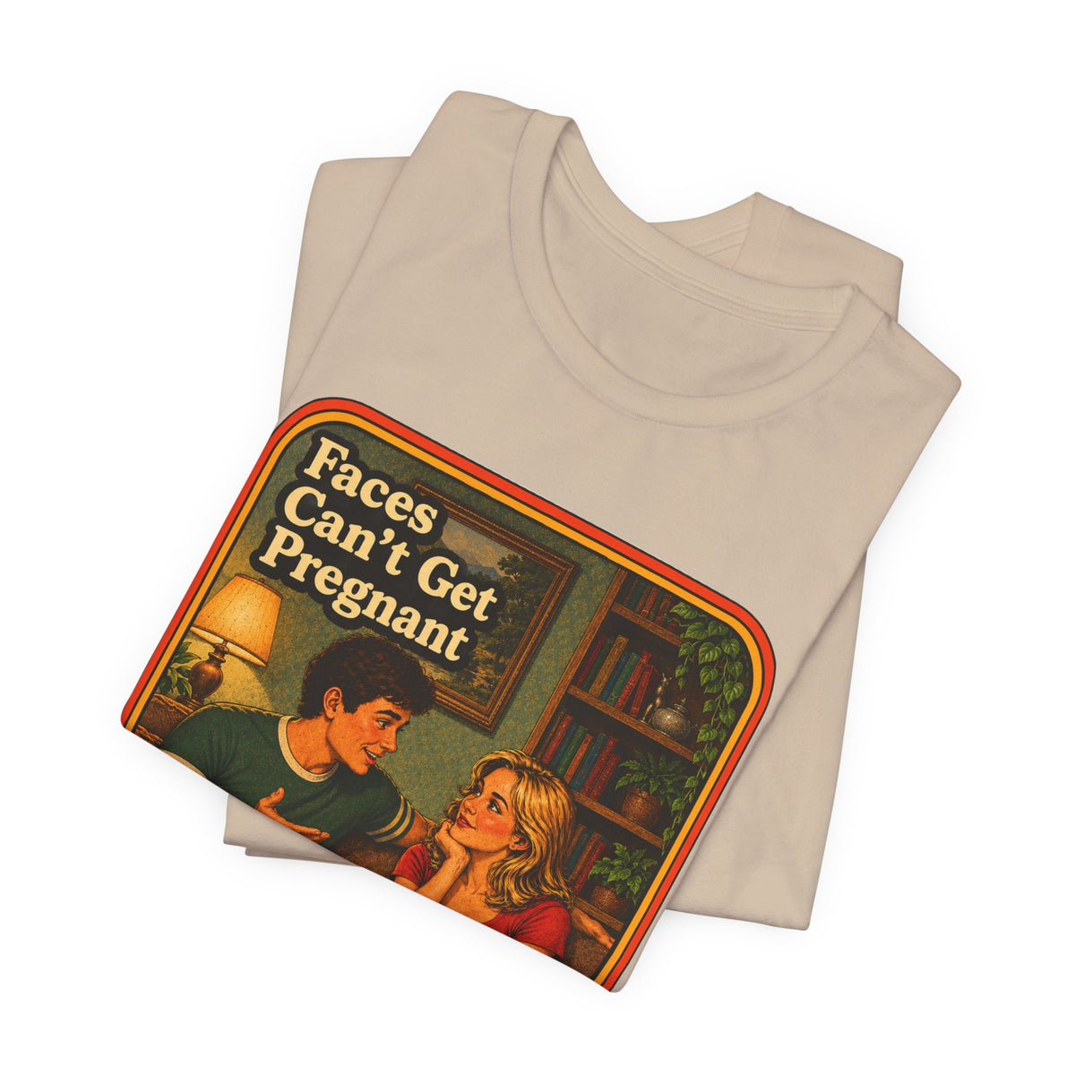 Faces Can't Get Pregnant Unisex Tee in Tan, view 3